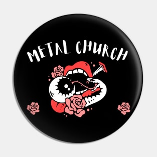 METAL CHURCH BAND Pin