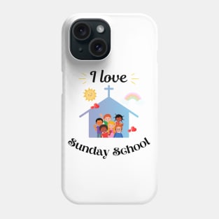 I love Sunday school Phone Case