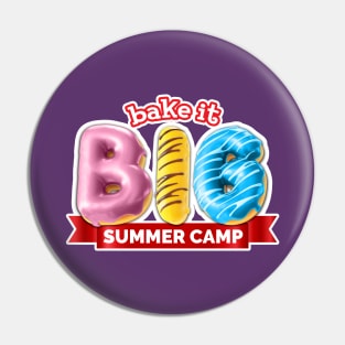 Bake It Big Pin