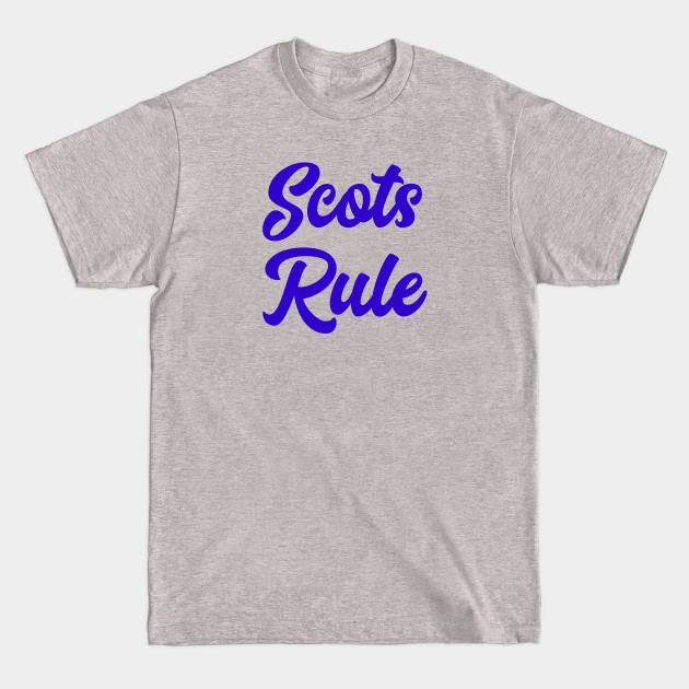 Scots Rule - Scotland - T-Shirt