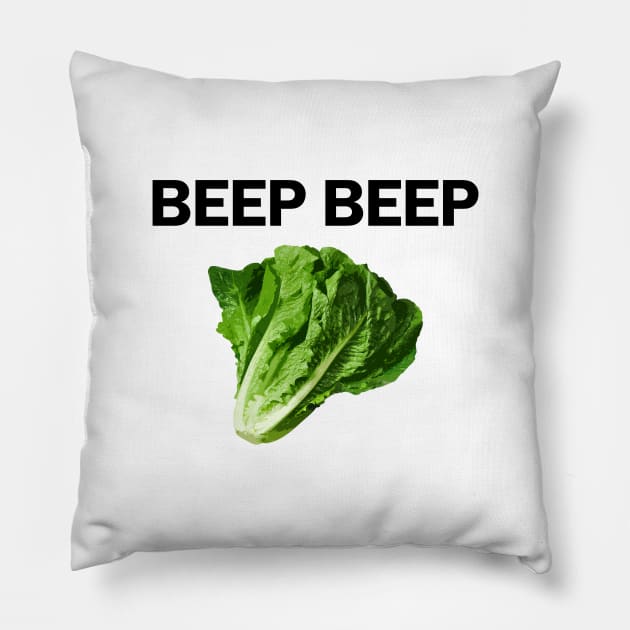 BEEP BEEP LETTUCE Pillow by giovanniiiii