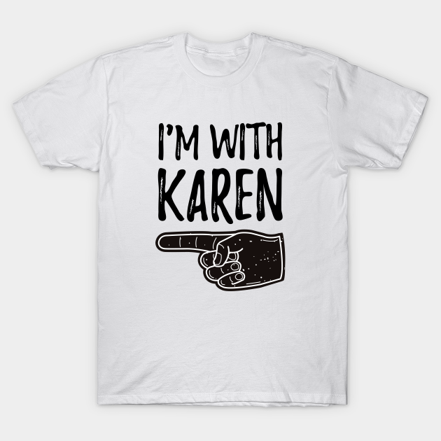 Infrarød Peer tage ned im with karen shirt