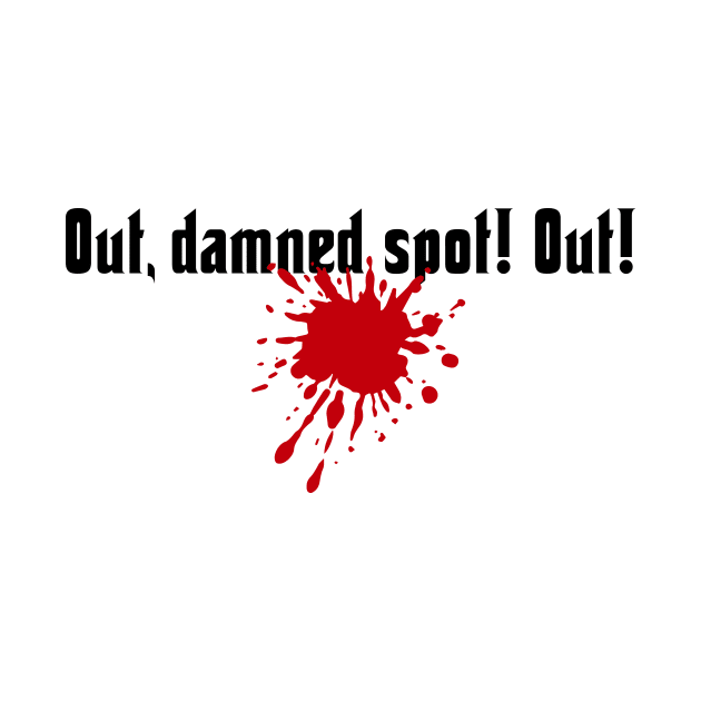 Out, damned spot! Out! by evermedia