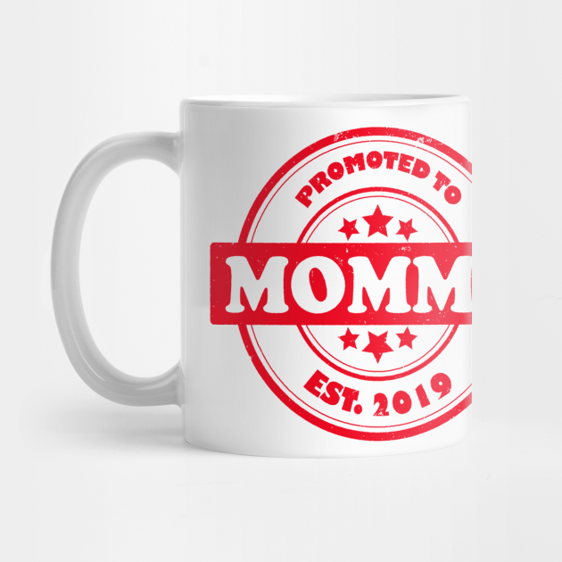 mommy est 2019 mug