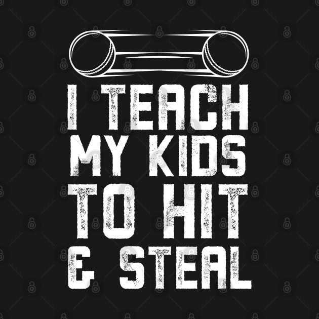 I Teach My Kids To Hit and Steal Baseball Dad by Alennomacomicart