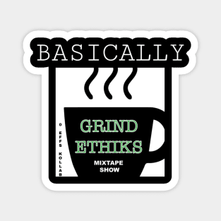 0 EFFS RISE AND GRIND Magnet