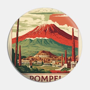 Pompeii Italy Vintage Tourism Travel Poster Pin