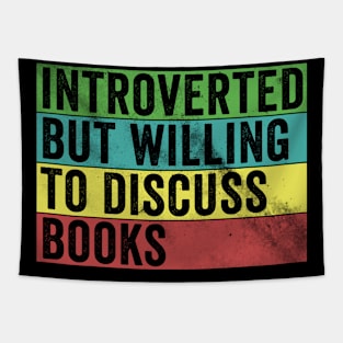 Introverted but willing to discuss books Tapestry