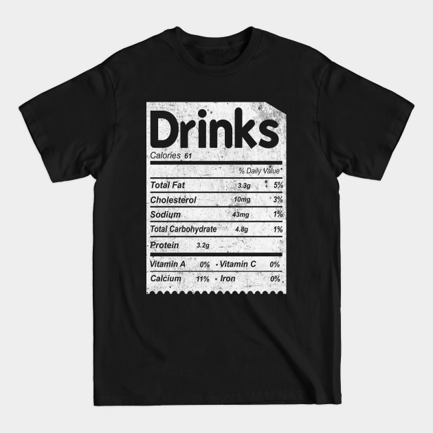 Discover Funny Drinks nutrition facts matching thanksgiving - Drinks Nutrition Facts - T-Shirt