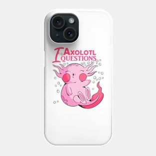 Relaxxie The Axolotl Phone Case