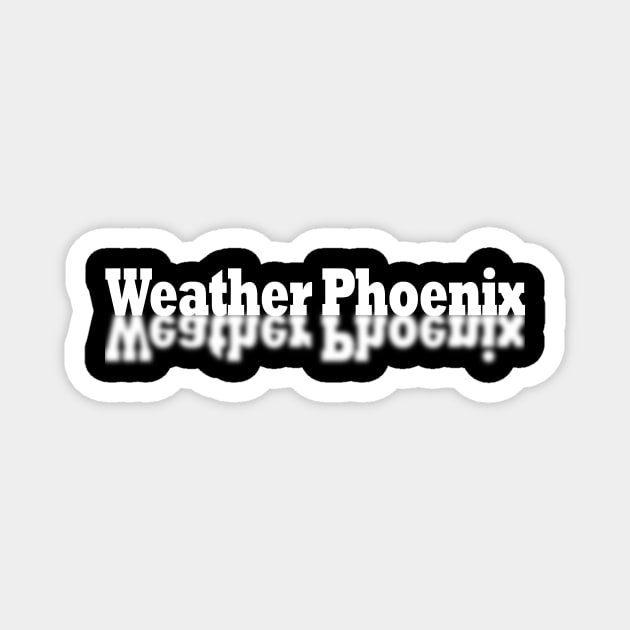 weather phoenix Magnet by MAU_Design