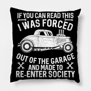 If You Can Read This Funny Classic Garage Hot Rod Pillow