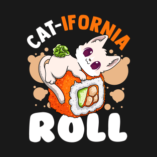 Cat-Ifornia Roll Funny Makizushi Sushi Roll Cute Cat lovers T-Shirt