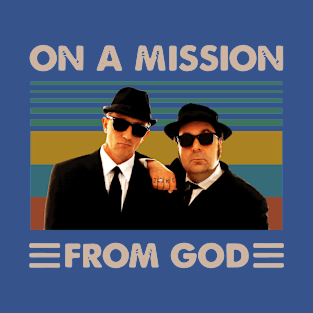 We're On A Mission From God 2 T-Shirt