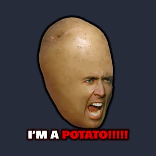 I'm a Potato! T-Shirt