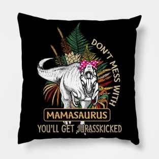 Vintage Don't Mess With Mamasaurus T Shirt Family Shirt Pillow