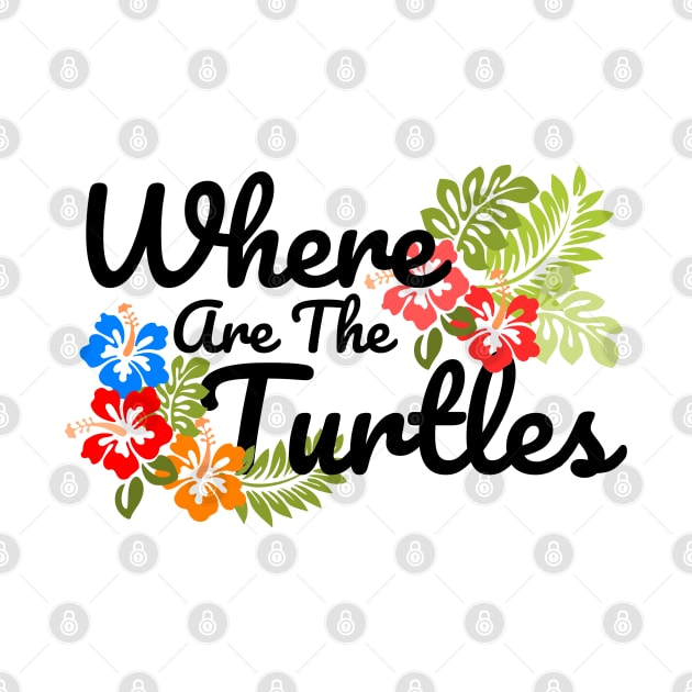 The Office Where Are The Turtles Black Text by felixbunny