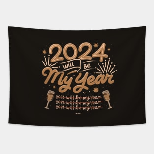 2024 Will Be My Year by Tobe Fonseca Tapestry