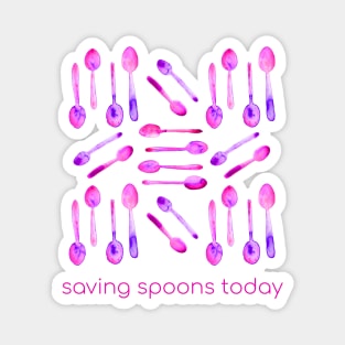 Saving Spoons Today (Pink Watercolor) Magnet