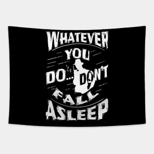 Don't fall asleep Tapestry