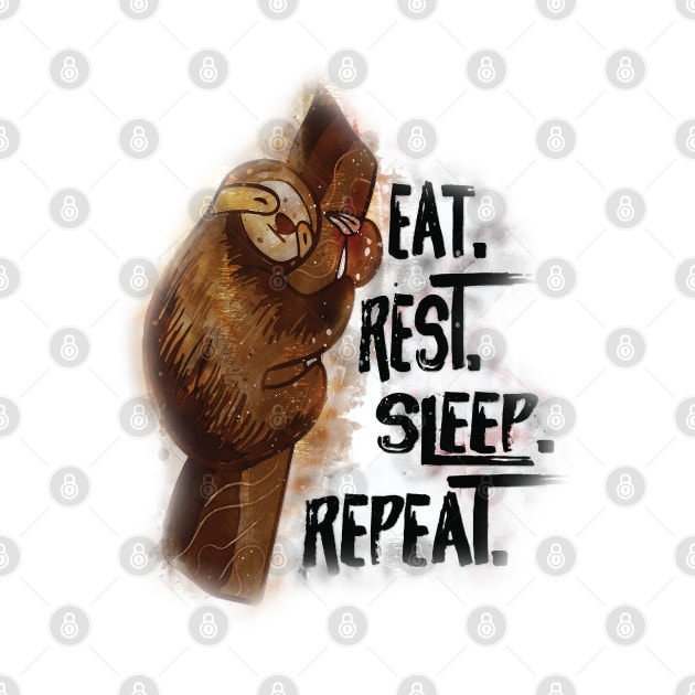 Eat Rest Sleep Repeat by FB Designz