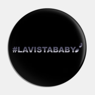 #lavistababy Pin