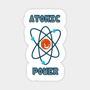 ATOMIC POWER Magnet