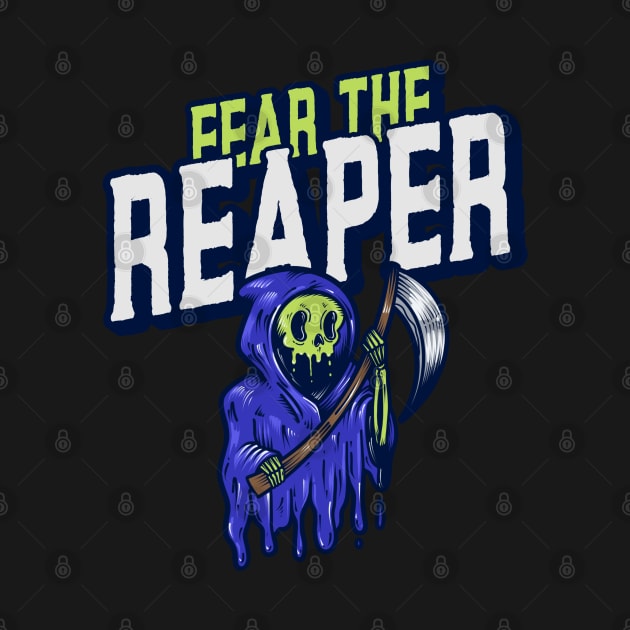 Fear The Reaper Funny Halloween Design by Up 4 Tee