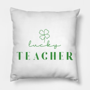 Lucky Teacher Pillow