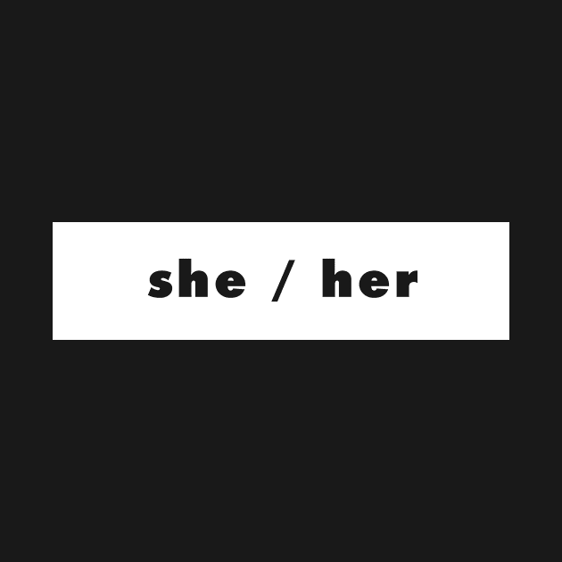 she / her - white by banditotees