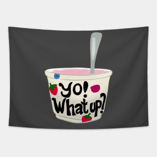 Yo! What Up? Funny Greek Yogurt Graphic Tapestry