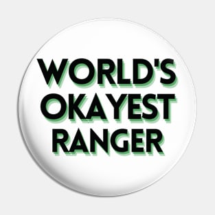 World's Okayest Ranger - DND Text Pin