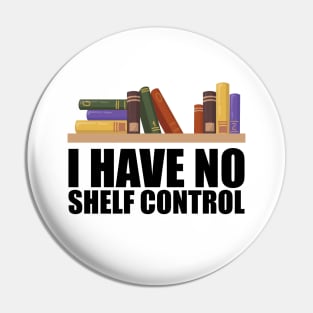 Librarian - I have no shelf control Pin