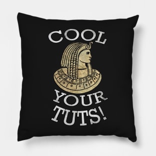 Funny Cool Pun CALM YOUR TUTS, Fun History Humor Graphic Art Gifts Pillow