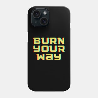 Sports Tire Burn Your Way Phone Case