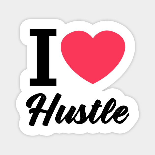 love hustle Magnet by teemarket