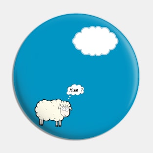 Sheep mistook the cloud for the mother Pin