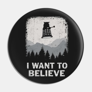 I Believe in Aliens Pin