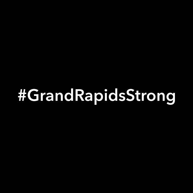 Grand Rapids Strong by Novel_Designs