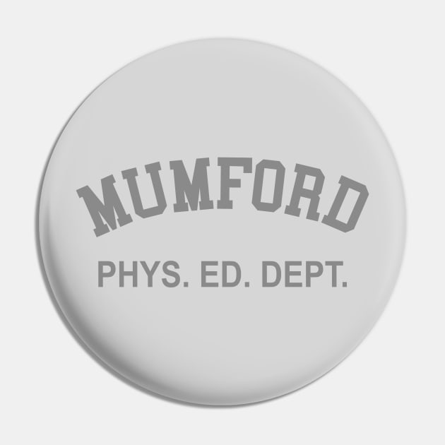 Mumford Phys Ed Dept Pin by AngryMongoAff