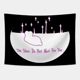 The Stars Do Not Wait For You (pink) Tapestry