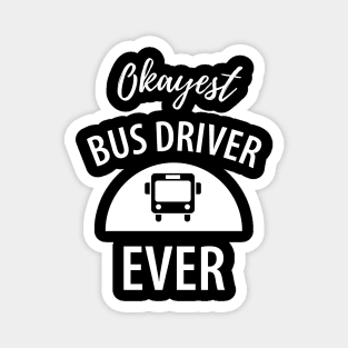 Funny bus driver saying Magnet