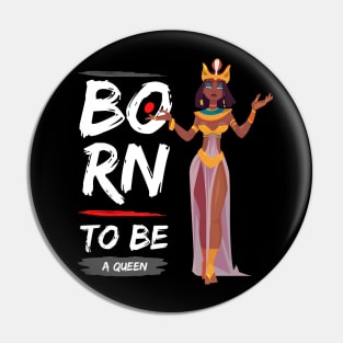 Born to Be a Queen - Birthday Quotes for Women, Sister, Friends, Baby Gift Inspirational Pin