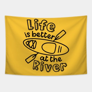 Life Is Better At The River Kayaking Tapestry