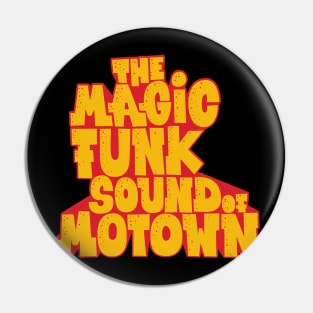 Funky Legendary Motown Music Design Pin