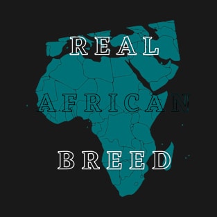 Real African breed T-Shirt