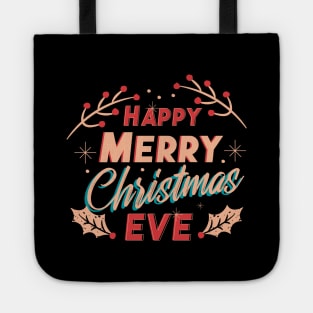 Merry Christmas Eve Tote