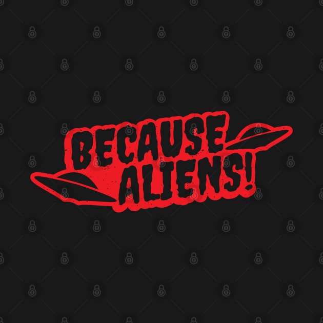 Because Aliens! UFO Red by Wasabi Snake
