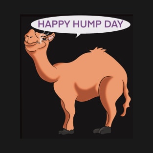 Happy Hump Day T-Shirt