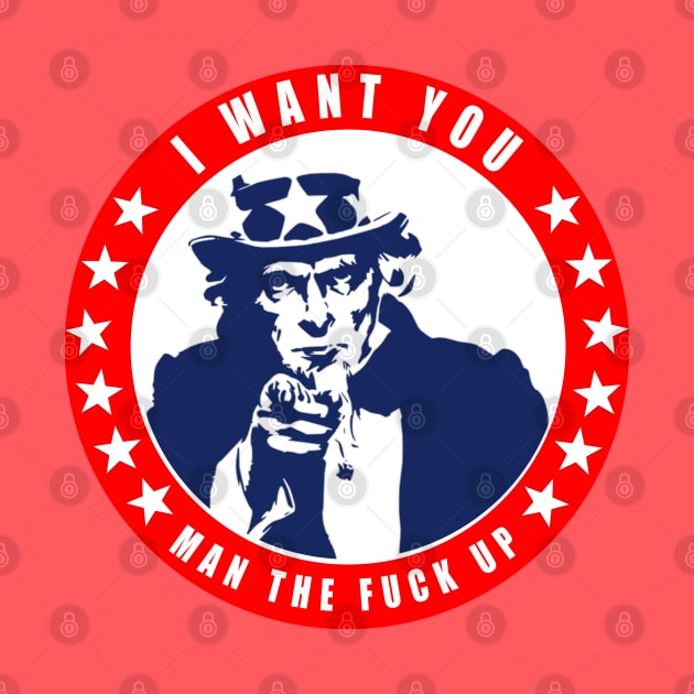 Uncle Sam - MAN the F@ck up - Funny NSFW by  The best hard hat stickers 